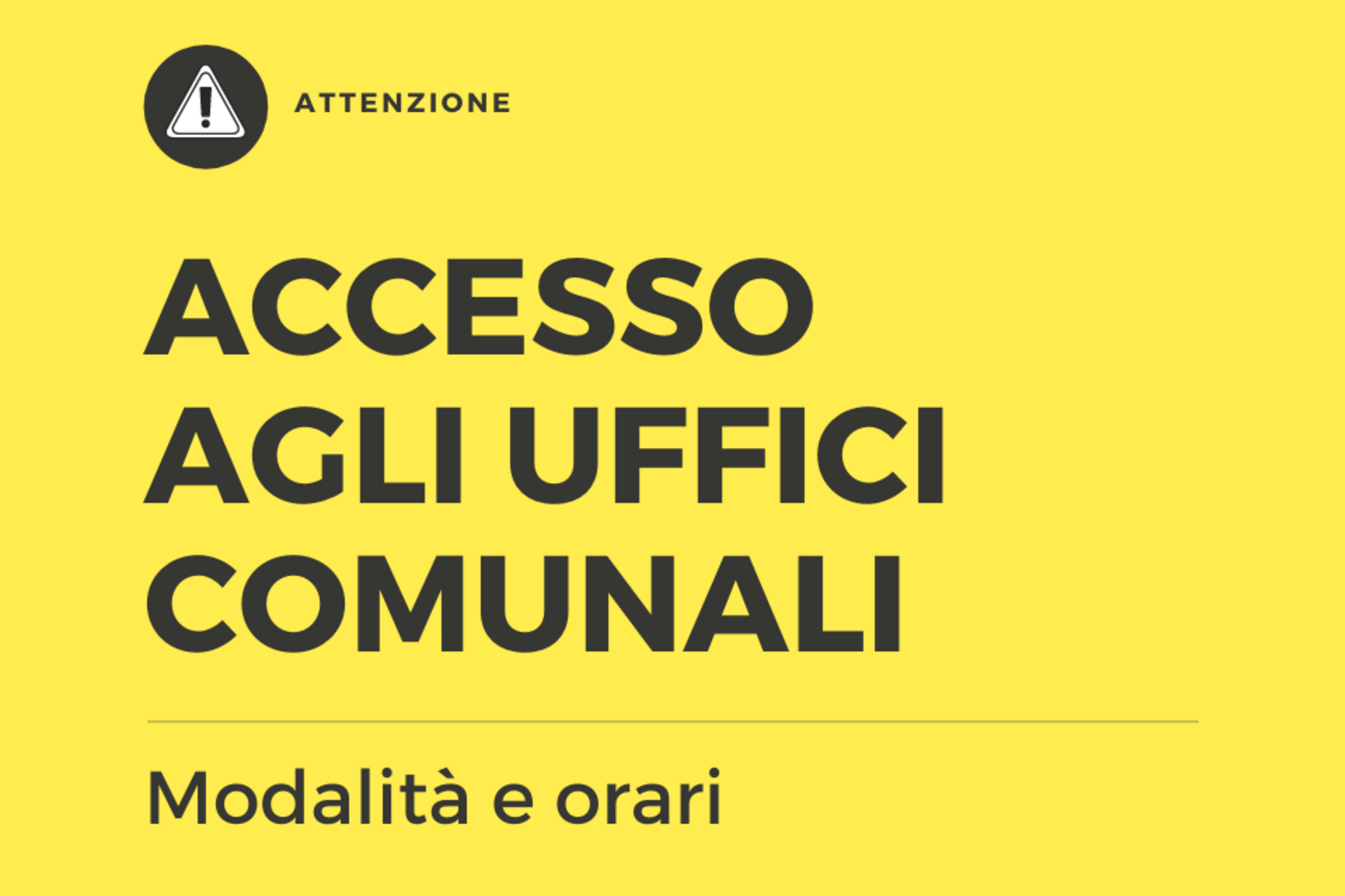 Attenzione modalità accesso uffici comunali